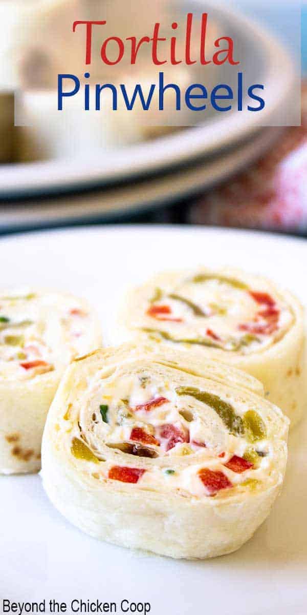 Mexican Tortilla Pinwheels - Beyond The Chicken Coop